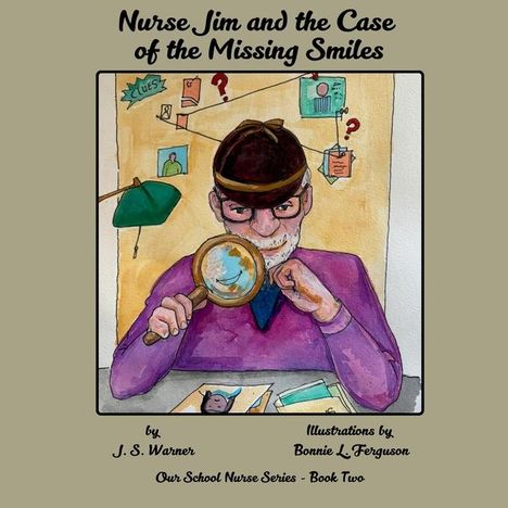 J S Warner: Nurse Jim and the Case of the Missing Smiles, Buch