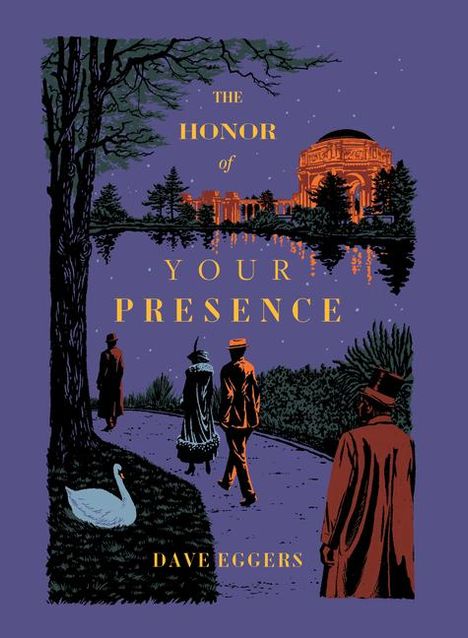 Dave Eggers: The Honor of Your Presence, Buch