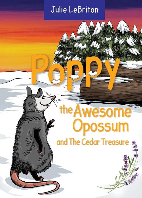 Julie Lebriton: Poppy the Awesome Opossum and the Cedar Treasure, Buch