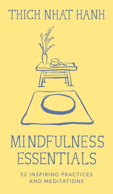Thich Nhat Hanh: Mindfulness Essentials Cards, Diverse