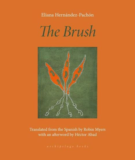Eliana Hernández-Pachón: The Brush, Buch