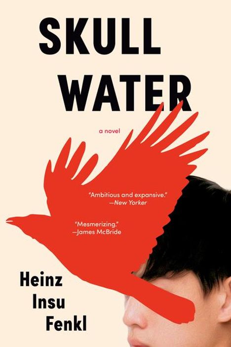 Heinz Insu Fenkl: Skull Water, Buch