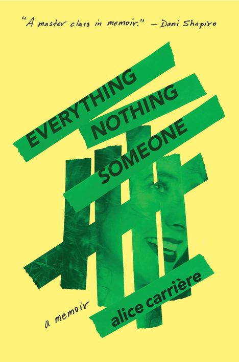 Alice Carrière: Everything/Nothing/Someone, Buch