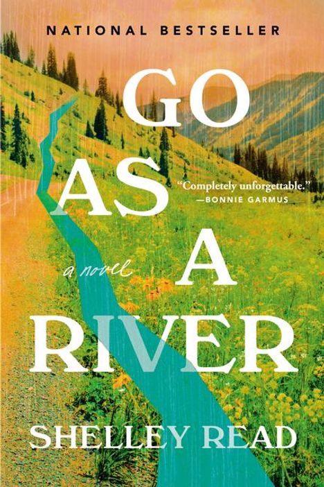 Shelley Read: Go as a River, Buch