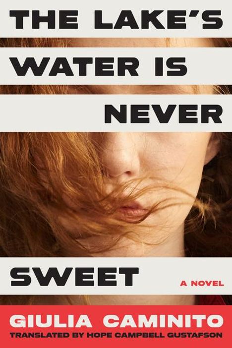 Giulia Caminito: The Lake's Water Is Never Sweet, Buch