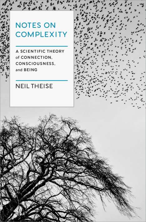 Neil Theise: Notes on Complexity, Buch