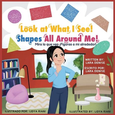 Lara Denise: Look At What I See! Shapes All Around Me, Buch
