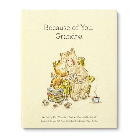 Text: "Because of You, Grandpa". Illustration von zwei Bären, ein großer und ein kleiner, lesen zusammen auf einem Sessel.