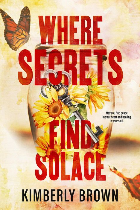 Kimberly Brown: Where Secrets Find Solace, Buch