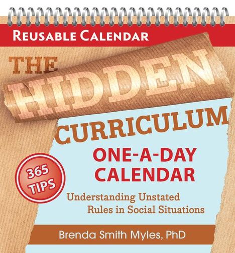 Brenda Smith Myles: The Hidden Curriculum One-A-Day Calendar, Kalender