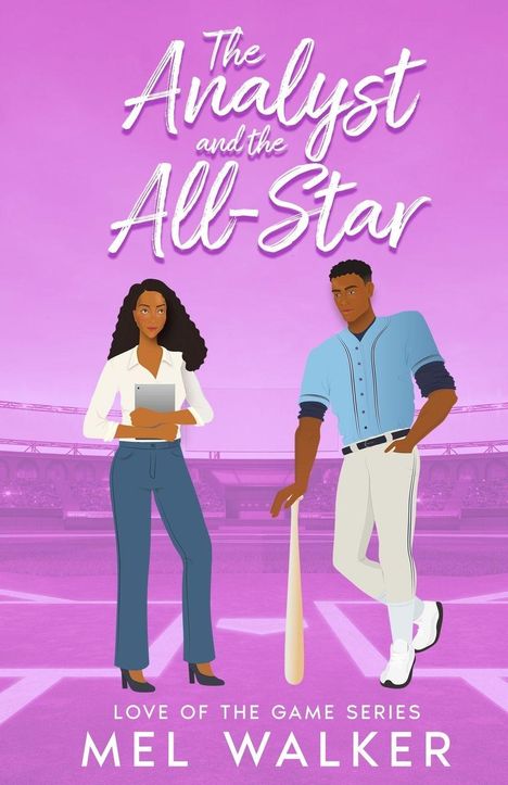 "The Analyst and the All-Star" oben. Unten "Love of the Game Series" und "Mel Walker". Illustration: Frau mit Klemmbrett, Mann mit Baseballschläger.