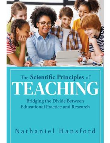 Nathaniel Hansford: The Scientific Principles of Teaching, Buch