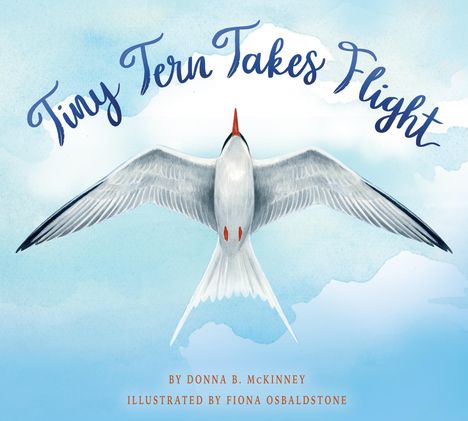 Donna B McKinney: Tiny Tern Takes Flight, Buch