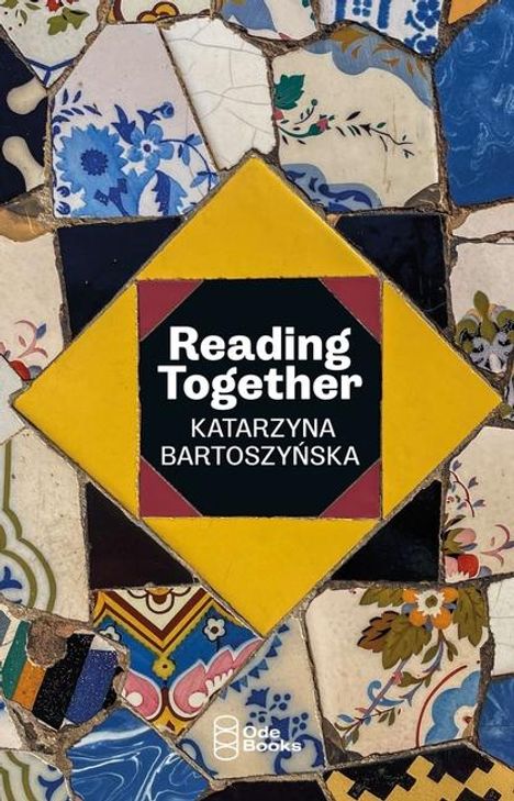Katarzyna Bartoszynska: Reading Together, Buch