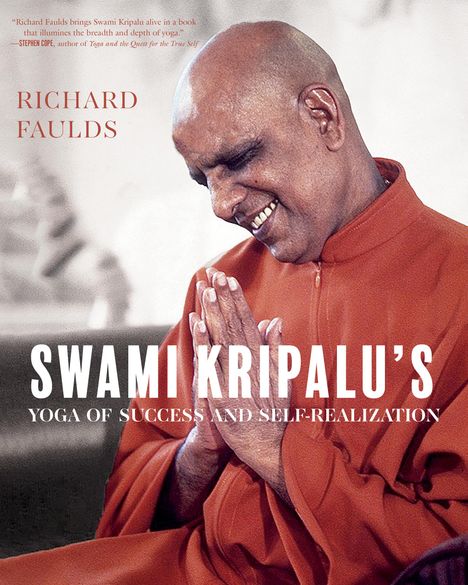 Richard Faulds: Swami Kripalu's Yoga of Success and Self-Realization, Buch