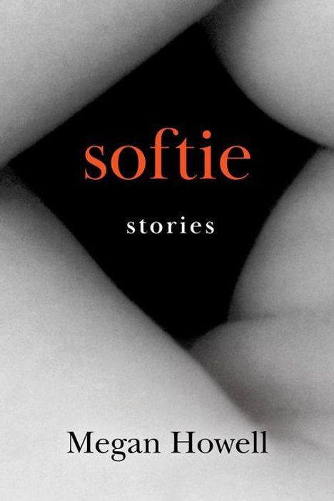 Megan Howell: Softie, Buch