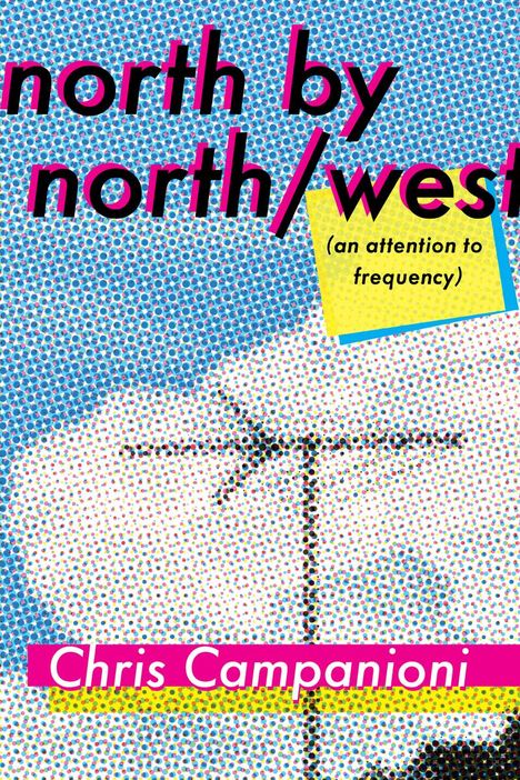 Chris Campanioni: North by North/West, Buch