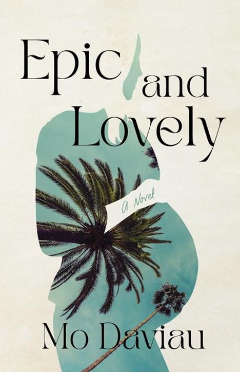 Mo Daviau: Epic and Lovely, Buch