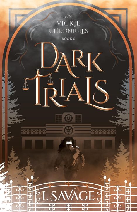 I. Savage: Dark Trials - The Prequel, Buch