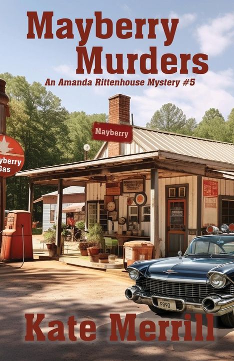 Kate Merrill: Mayberry Murders, Buch