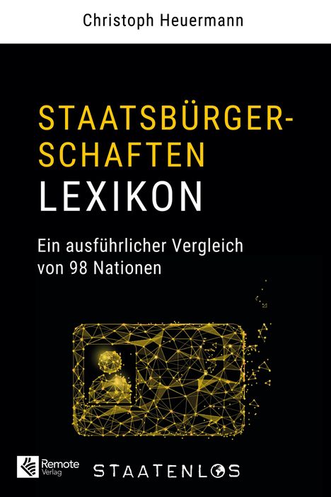 Christoph Heuermann: Staatenlos: Staatsbürgerschaften Lexikon, Buch