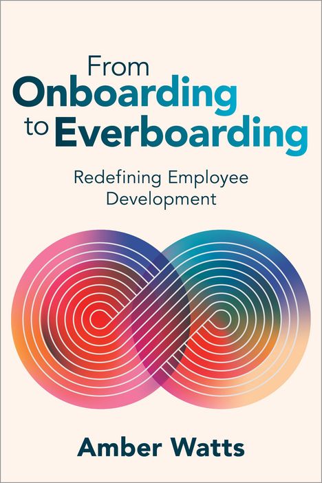 Amber Watts: From Onboarding to Everboarding, Buch
