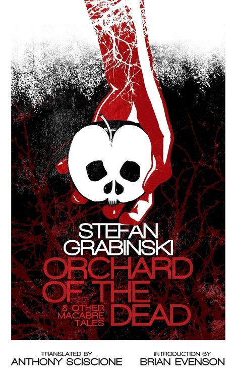 Stefan Grabinski: Orchard of the Dead and Other Macabre Tales, Buch