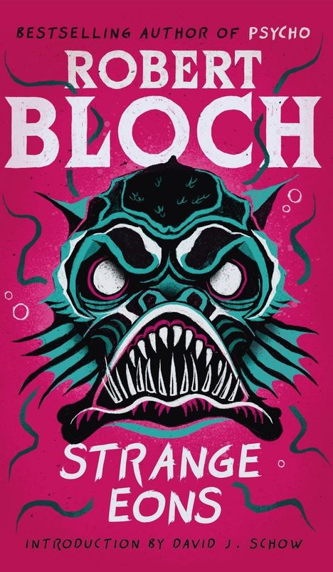 Robert Bloch: Strange Eons, Buch