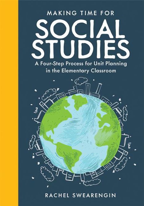 Rachel Swearengin: Making Time for Social Studies, Buch