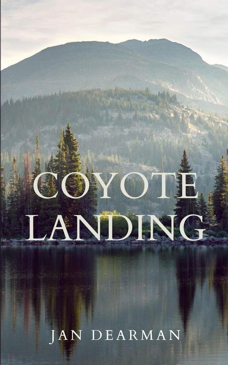 Jan Dearman: Coyote Landing, Buch