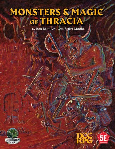 Bob Brinkman: Monsters &amp; Magic of Thracia (5E+DCC), Buch
