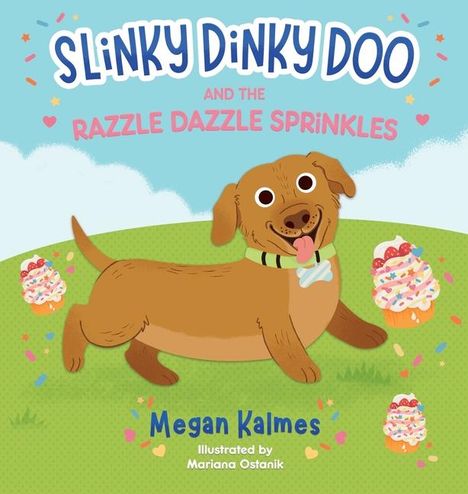 Megan Kalmes: Slinky Dinky Doo, Buch