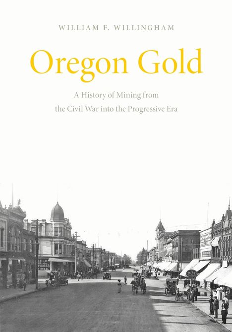 William F Willingham: Oregon Gold, Buch