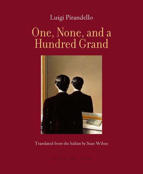 Luigi Pirandello: One, None, and a Hundred Grand, Buch