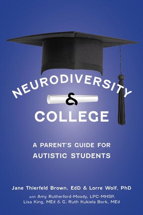 Jane Thierfield Brown: The Parent's Guide to College for Students with Autism, Buch