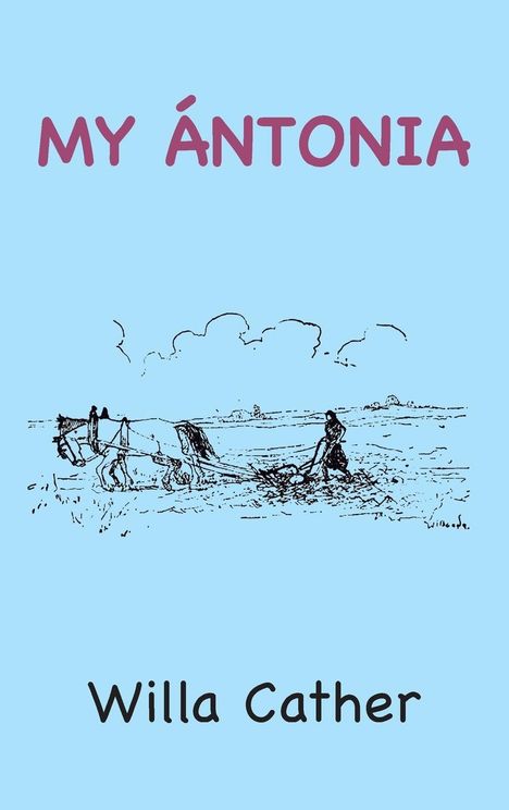 Willa Cather: My Ántonia, Buch