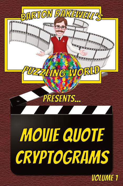 Barton Rakewell: Barton Rakewell's Puzzling World Presents Movie Quote Cryptograms, Buch