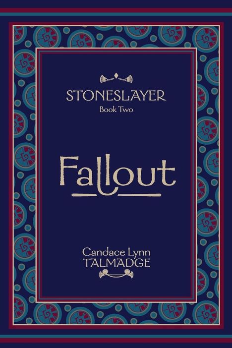 Candace Lynn Talmadge: Stoneslayer, Buch