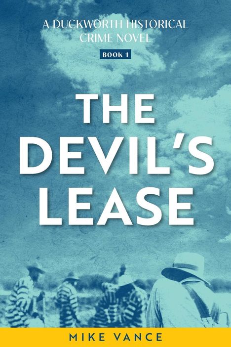 Mike Vance: The Devil's Lease, Buch