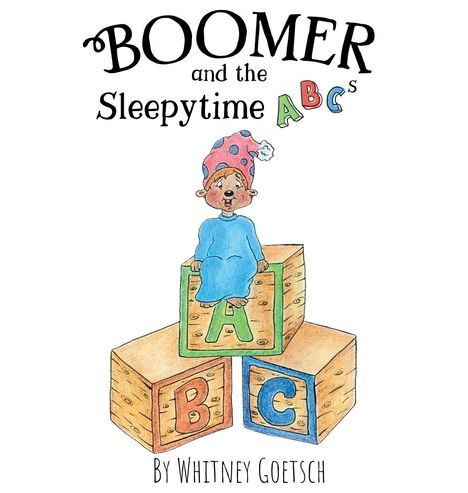 Whitney Goetsch: Boomer and the Sleepytime ABCs, Buch