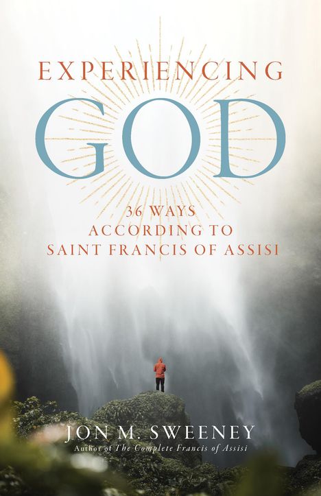 Jon M Sweeney: Experiencing God, Buch