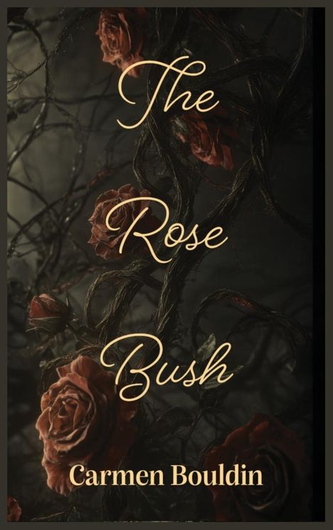 Carmen Bouldin: The Rose Bush, Buch