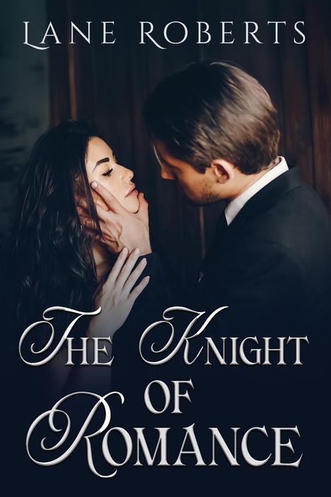 Lane Roberts: The Knight Of Romance, Buch