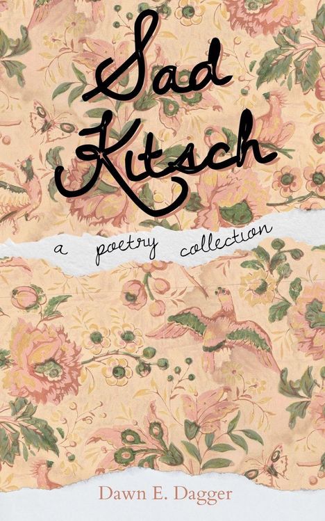 Dawn E Dagger: Sad Kitsch, Buch