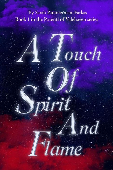 Titel: "A Touch Of Spirit And Flame". Oben violette und unten rote Wolken vor sternenklarem Nachthimmel.