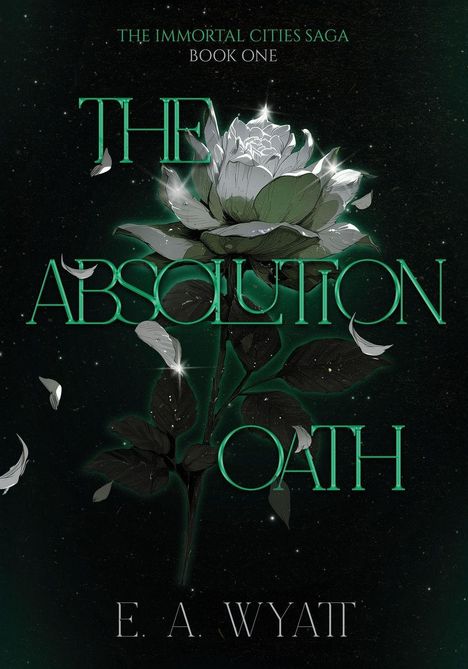 E A Wyatt: The Absolution Oath, Buch