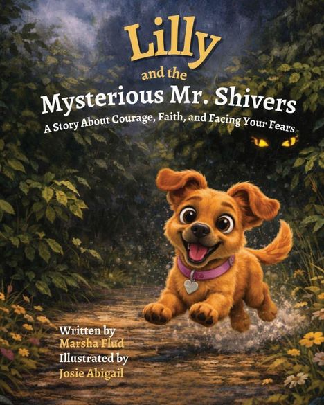 "Lilly and the Mysterious Mr. Shivers" steht oben in großen Buchstaben. Darunter ein fröhlicher Hund auf einem Waldweg.