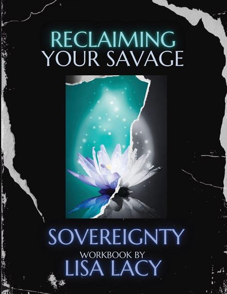 Lisa Lacy: Reclaiming Your Savage Sovereignty, Buch