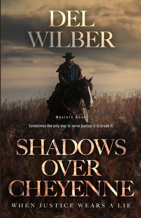 "SHADOWS OVER CHEYENNE" von Del Wilber. Ein Cowboy auf einem Pferd in einer weiten Graslandschaft bei Sonnenuntergang.