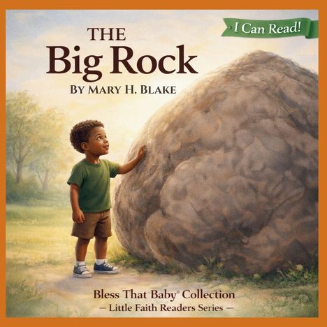 „The Big Rock“ von Mary H. Blake. Ein Kind berührt einen großen Felsen in einer idyllischen Landschaft.